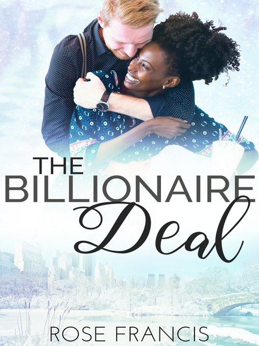 Title details for The Billionaire Deal by Rose Francis - Available